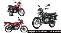 Bajaj Platina First Look Review - Going Strong Since 14 Years
