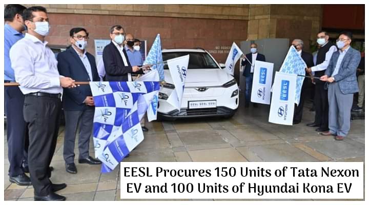 EESL Procures 150 Units of Tata Nexon EV and 100 Units of Hyundai Kona EV- Details