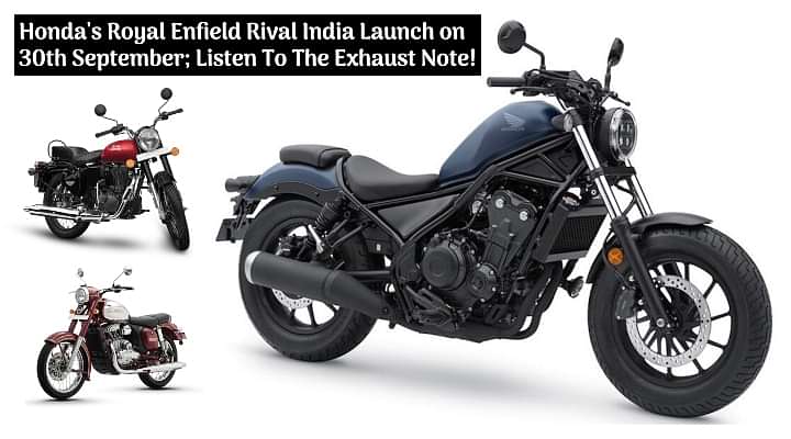 Honda's Royal Enfield Rival India Launch on 30th September; Listen To The Exhaust Note!