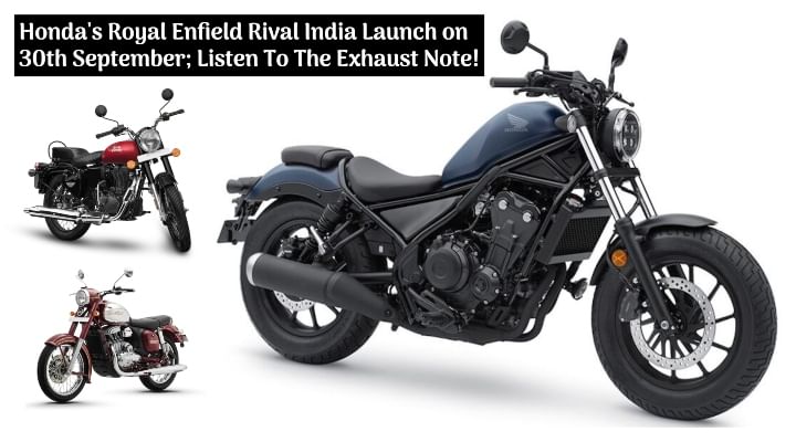 Honda's Royal Enfield Rival India Launch on 30th September; Listen To The Exhaust Note!