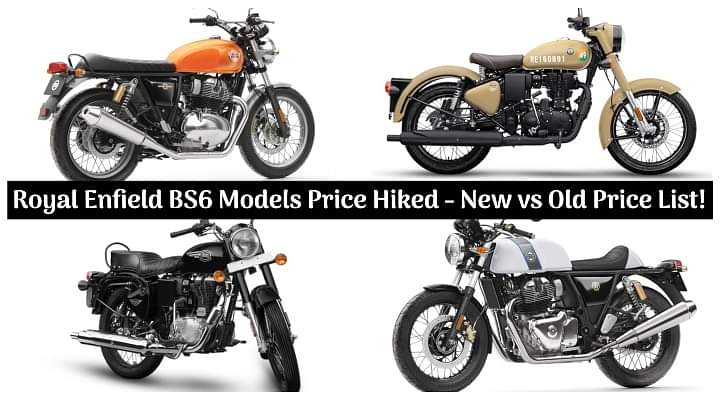 Royal Enfield BS6 Models Price Hiked - All Motorcycles New vs Old Price List!