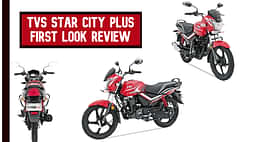 TVS Star City Plus First Look Review - Affordable And The Best?