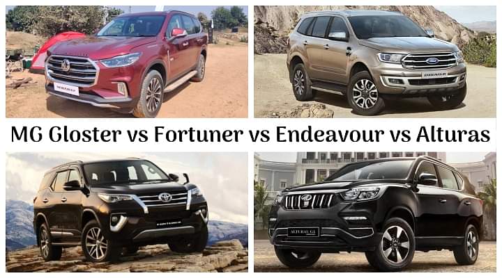 2020 MG Gloster vs Toyota Fortuner vs Ford Endeavour vs Mahindra Alturas G4 BS6 - Spec Comparison