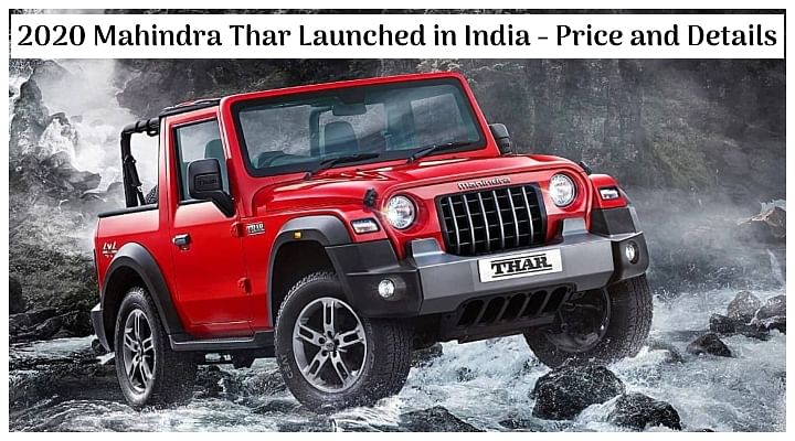 2020 Mahindra Thar Price Starts At Rs 9 80 Lakhs Most Affordable 4x4 Suv In India