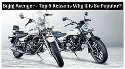 Bajaj Avenger - India's Most Affordable Cruiser Bike; Top 5 Reasons Why So Popular?