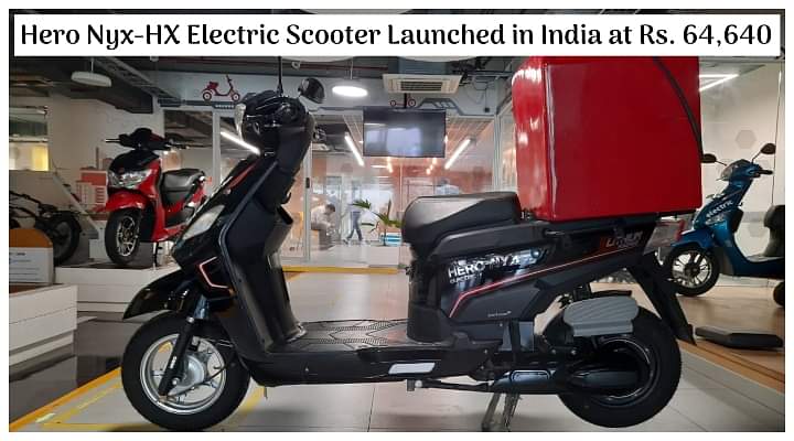 Hero Nyx-HX Electric Scooter Launched in India at Rs 64,640; Claims 210 Kms Range On A Single Charge