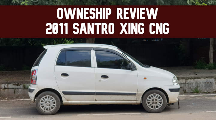 Hyundai Santro XING CNG Ownership Review - A Perfect Beater Car!