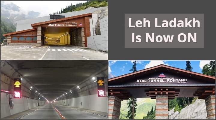 No Excuses For Leh Ladakh Trip As Atal Tunnel Reduces Time By 5 Hours No Excuses For Leh Ladakh Trip As Atal Tunnel Reduces Time By 5 Hours