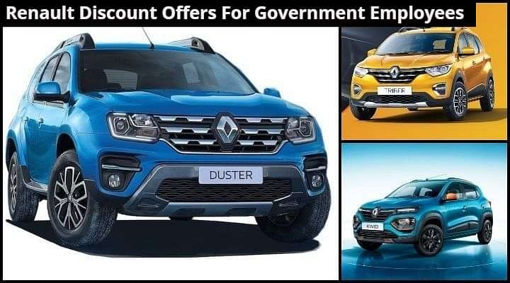 Renault Discount Offers Worth Rs 22,000 For Government Employees
