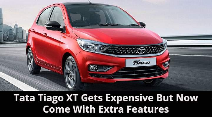 Tata Tiago XT Variant Prices Increase But With Additional Features