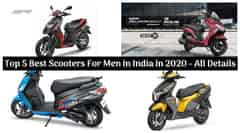 Top 5 Best Scooters For Men in India in 2020 - TVS NTorq 125 To Aprilia SR 160 ABS!