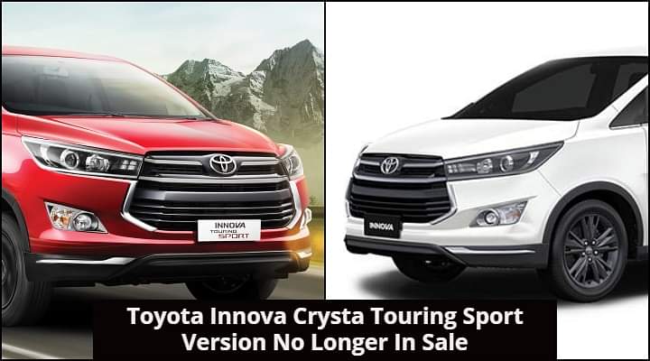 Toyota Innova Crysta Touring Sport No Longer In Sale - Details