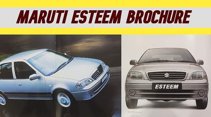 Maruti Esteem Brochure Images - Walking Down The Memory Lane