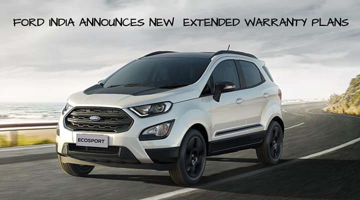 Ford Offers Extended Warranty of up to 6 Year/1,50,000 km - Valid for All Models