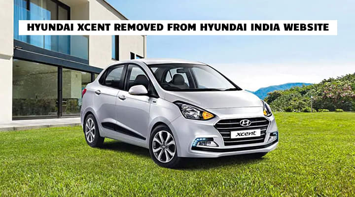 Hyundai Xcent Removed from India Website - Aura Takes Over Officially