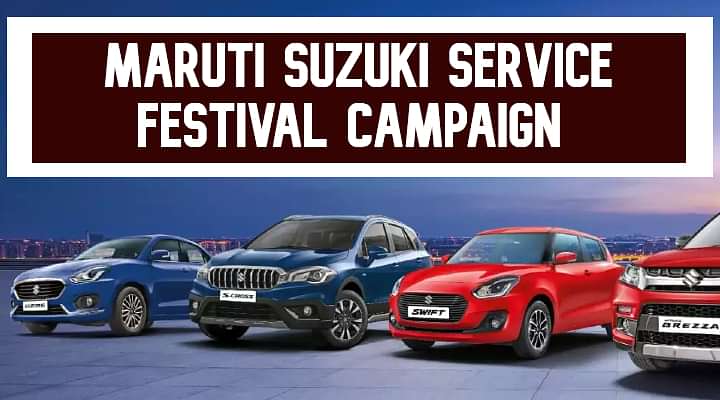 Maruti Suzuki Service Festival Campaign - This Festive Season, Get your Hapiness Serviced!