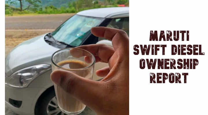 Maruti Swift Diesel Ownership Review - A Perfect Highway Companion? Maruti Swift Diesel Ownership Review - A Perfect Highway Companion?