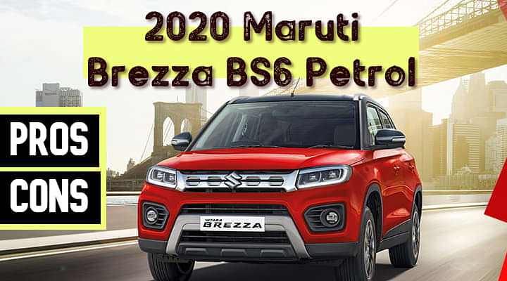 Maruti Brezza BS6 Petrol Pros and Cons - Top 10 Things You Should Know!