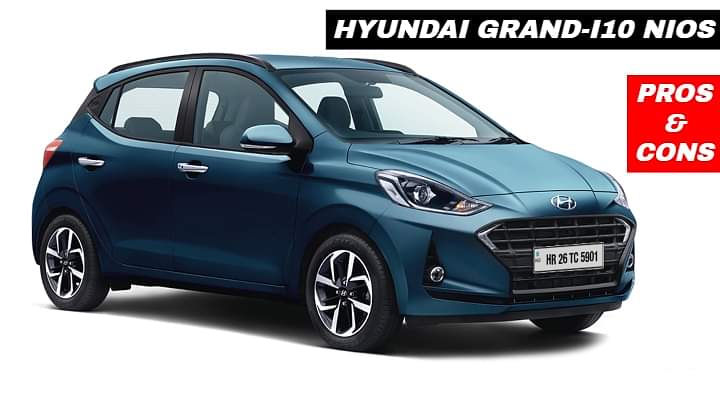 Hyundai Grand-i10 Nios Pros and Cons - Is it the Ideal Hatchback?