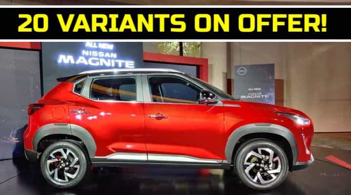 You Can Pick From 20 Different Nissan Magnite Variants! You Can Pick From 20 Different Nissan Magnite Variants!