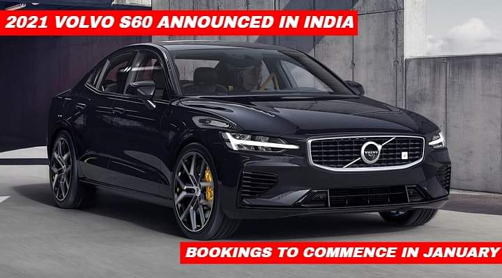2021 Volvo S60 Bookings to Open in January - Launch Slated for March