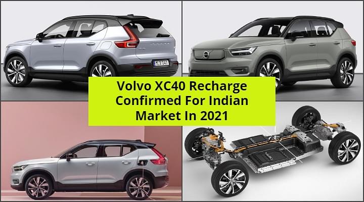 Volvo To Make Entry With All-Electric XC40 Recharge In India By 2021