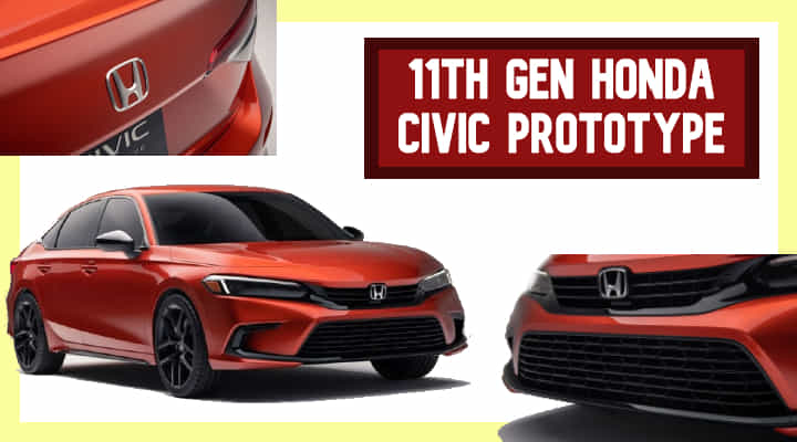 11th Gen 2022 Honda Civic Prototype Revealed - Sportier Than Before! 11th Gen 2022 Honda Civic Prototype Revealed - Sportier Than Before!