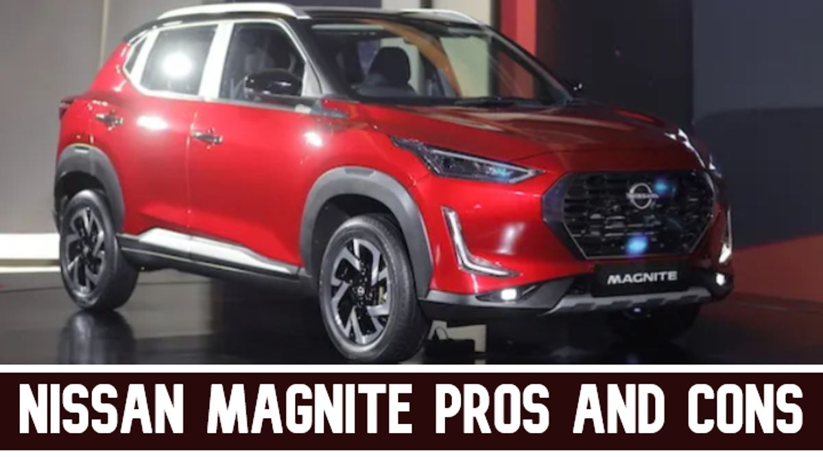 Nissan Magnite Pros And Cons - Best From Nissan Yet? Nissan Magnite Pros And Cons - Best From Nissan Yet?