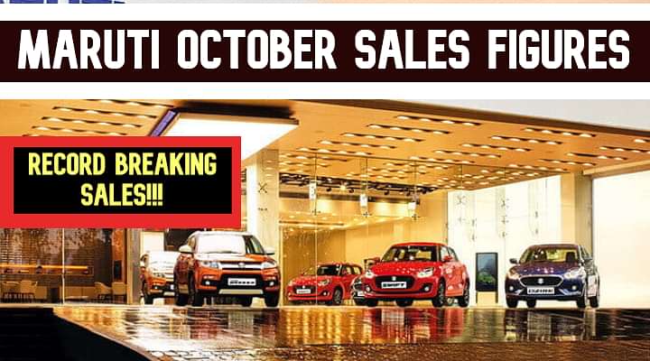 Maruti October Sales Figure - Highest Ever Sales In History!