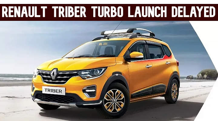 Renault Triber Turbo-Petrol Launch Postponed - Check All Details Here!