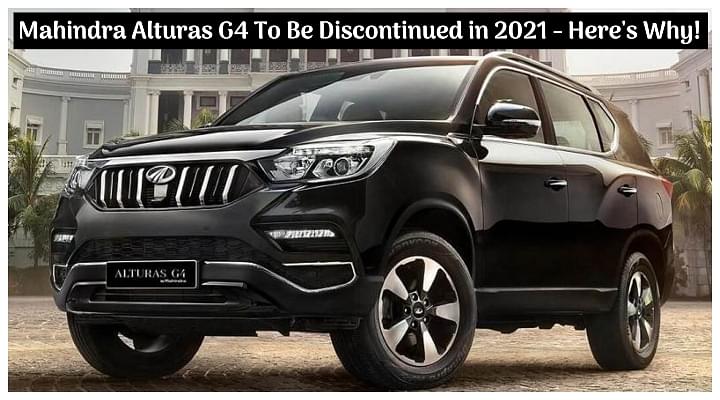 Mahindra Alturas G4 To Be Discontinued in 2021 - All Details