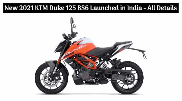New 2021 KTM Duke 125 BS6 Launched in India; Price Starts at Rs 1.50 Lakhs - All Details New 2021 KTM Duke 125 BS6 Launched in India; Price Starts at Rs 1.50 Lakhs - All Details