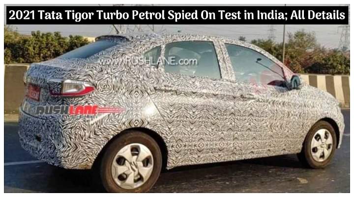 2021 Tata Tigor Turbo Petrol Spied On Test in India; All Details - Launch Soon?