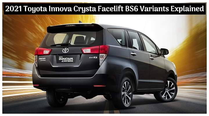New 2021 Toyota Innova Crysta Facelift BS6 Price and Variants Explained - All Details