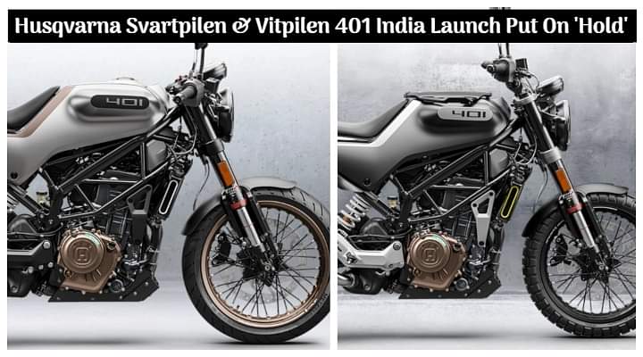 Husqvarna Svartpilen 401 and Vitpilen 401's India Launch Plans Put On 'Hold' - All Details
