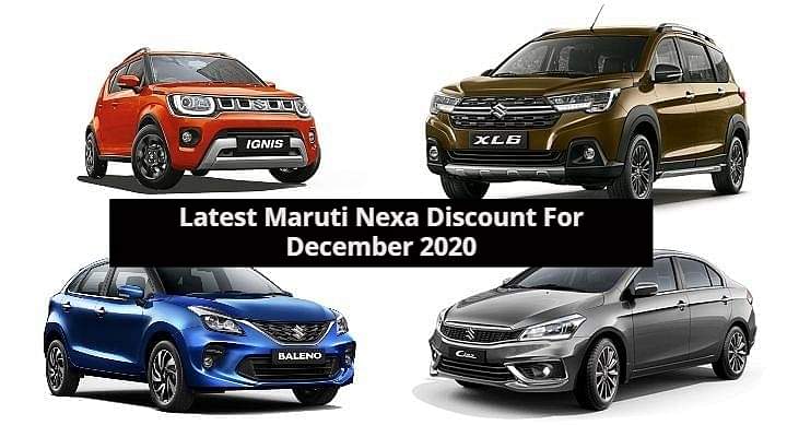Latest Maruti Nexa Discount Offers For December 2020 - Details Latest Maruti Nexa Discount Offers For December 2020 - Details