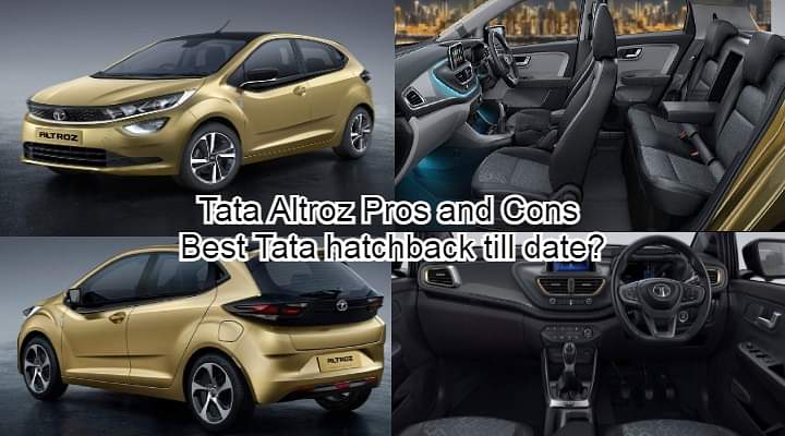 Pros and Cons of Tata Altroz - Best Tata hatchback till date?