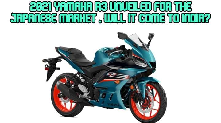 2021 Yamaha R3 Unveiled - India Launch Next Year?