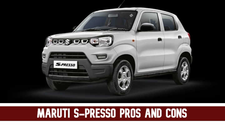 Maruti S-Presso Pros and Cons - One Of Its Kind? Maruti S-Presso Pros and Cons - One Of Its Kind?