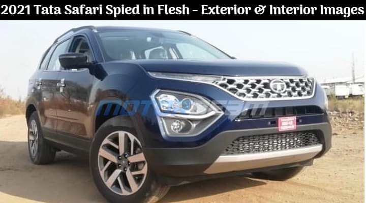 New 2021 Tata Safari Started Arriving at Dealerships - See Exterior and Interior Images