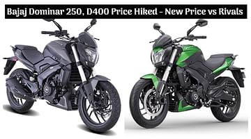 Bajaj Dominar 250 Dominar 400 Price Hiked Check Out The New Price List Vs Rivals