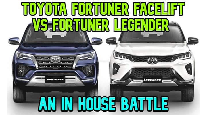 Toyota Fortuner Facelift Vs Fortuner Legender - What Should You Buy?