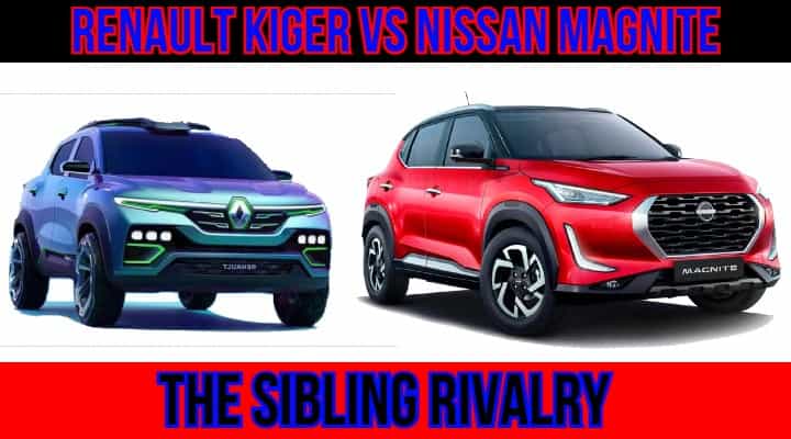 Renault Kiger Vs Nissan Magnite - Which One To Buy? Renault Kiger Vs Nissan Magnite - Which One To Buy?
