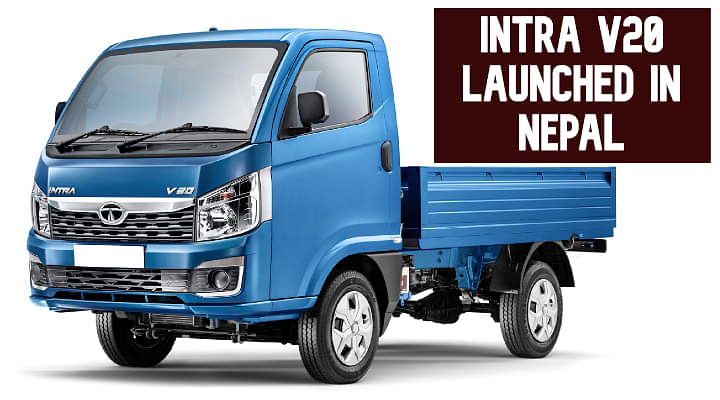 Tata Motors Intra V20 Launched In Nepal - Price Starts At NPR 19.75 lakh!