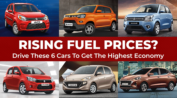Worried About Rising Fuel Prices? These 6 Cars Give The Highest Mileage
