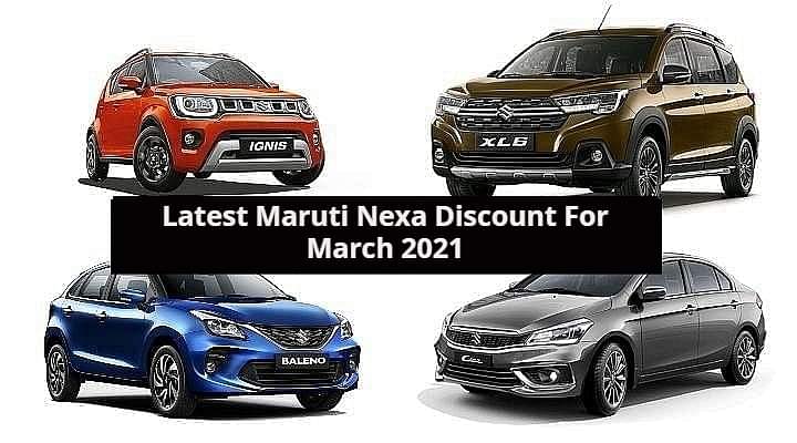 Maruti's Premium Nexa Offering Discount Up To Rs 57K In March 2021 Maruti's Premium Nexa Offering Discount Up To Rs 57K In March 2021