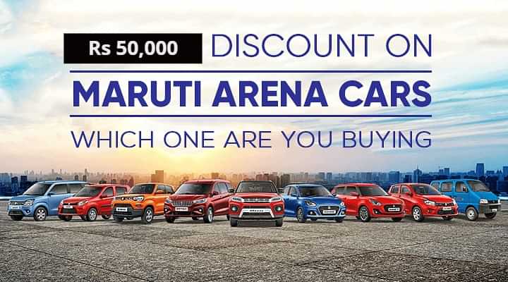 Rs 50,000 Discount On Maruti Arena Cars For April 2021 - Check It Out