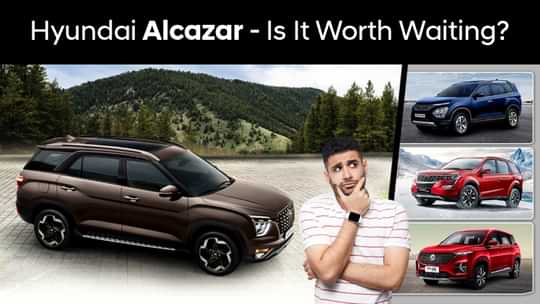 Hyundai Alcazar Launch In 2 Days - Should You Wait Or Buy The Alternatives? Hyundai Alcazar Launch In 2 Days - Should You Wait Or Buy The Alternatives?