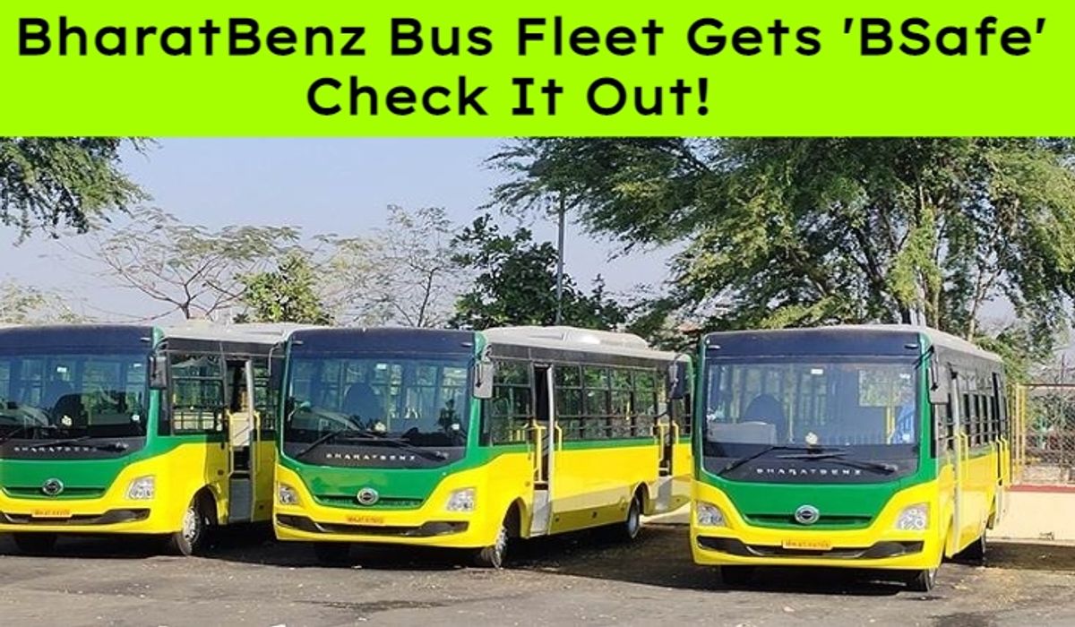 BharatBenz Bus Fleet Gets 'BSafe'; COVID-19 Prevention Features BharatBenz Bus Fleet Gets 'BSafe'; COVID-19 Prevention Features