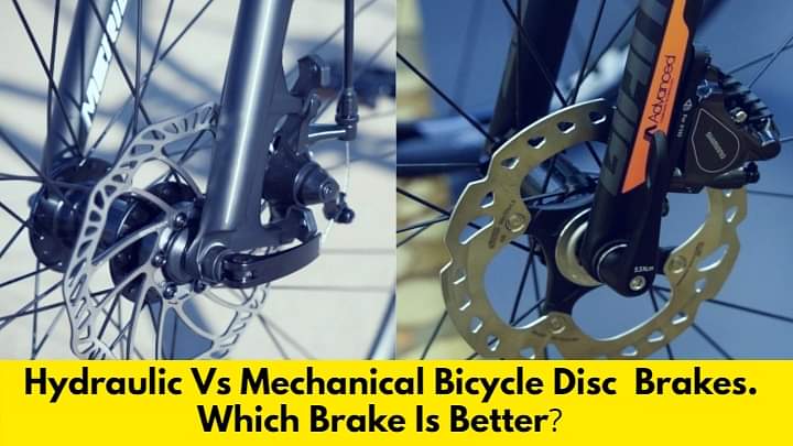 Hydraulic Vs Mechanical Bicycle Disc Brakes. Which Brake Is Better?